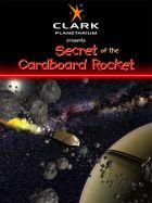 Secret of the Cardboard Rocket